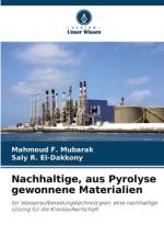 Nachhaltige, aus Pyrolyse gewonnene Materialien af Mahmoud F. Mubarak