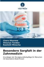 Besondere Sorgfalt in der Zahnmedizin af Charu Khurana
