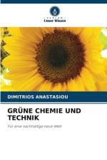 GRÜNE CHEMIE UND TECHNIK af Dimitrios Anastasiou