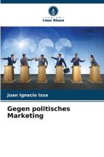 Gegen politisches Marketing af Juan Ignacio Issa