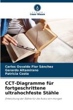 CCT-Diagramme für fortgeschrittene ultrahochfeste Stähle af Carlos Osvaldo Flor Sánchez
