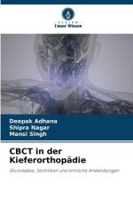 CBCT in der Kieferorthopädie af Deepak Adhana