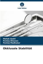 Okklusale Stabilität af Mahak Qadri