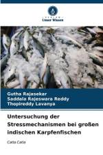 Untersuchung der Stressmechanismen bei großen indischen Karpfenfischen af Gutha Rajasekar
