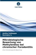 Mikrobiologische Bewertung von Methylenblau bei chronischer Parodontitis af Anitha Subbappa