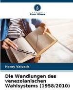 Die Wandlungen des venezolanischen Wahlsystems (1958/2010) af Henry Vaivads