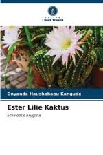 Ester Lilie Kaktus af Dnyanda Haushabapu Kangude