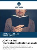 JC-Virus bei Nierentransplantationspatienten af Ali Mohamed Badri