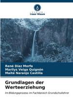 Grundlagen der Werteerziehung af René Díaz Morfa