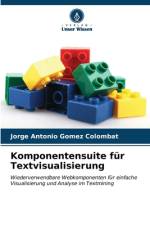 Komponentensuite für Textvisualisierung af Jorge Antonio Gómez Colombat