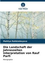 Die Landschaft der Jahreszeiten Interpretation von Rauf Parfi af Mahliyo Rahkimboyeva