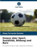 Essays über Sport, Sozialität, Bildung und Bars af Diego Fernando Bolaños
