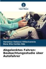 Abgelenktes Fahren: Beobachtungsstudie über Autofahrer af Veronica Velasco Villavicencio