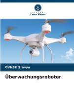 Überwachungsroboter af Gvnsk Sravya