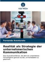Realität als Strategie der unternehmerischen Kommunikation af Fernanda Aventurato