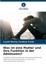 Was ist eine Mutter und ihre Funktion in der Adoleszenz? af Liceth Marina Cardona Prado