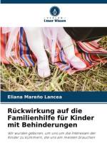 Rückwirkung auf die Familienhilfe für Kinder mit Behinderungen af Eliana Mareño Lancea