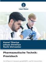 Pharmazeutische Technik: Praxisbuch af Komal Tikariya