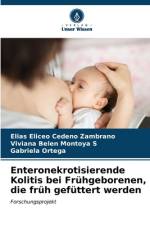 Enteronekrotisierende Kolitis bei Frühgeborenen, die früh gefüttert werden af Elías Eliceo Cedeño Zambrano
