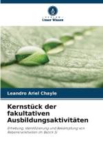 Kernstück der fakultativen Ausbildungsaktivitäten af Leandro Ariel Chayle