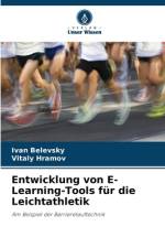 Entwicklung von E-Learning-Tools für die Leichtathletik af Ivan Belevsky