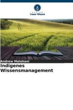 Indigenes Wissensmanagement af Andrew Malekani