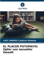 EL PLACER PUTUMAYO: Opfer von sexueller Gewalt af Lady Andrea Calderón Robledo