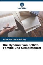 Die Dynamik von Selbst, Familie und Gemeinschaft af Payel Dutta Chowdhury
