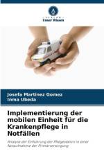 Implementierung der mobilen Einheit für die Krankenpflege in Notfällen af Josefa Martinez Gomez