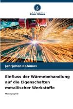 Einfluss der Wärmebehandlung auf die Eigenschaften metallischer Werkstoffe af Jah