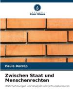 Zwischen Staat und Menschenrechten af Paule Decrop