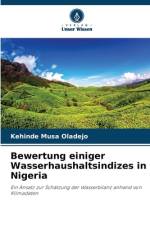 Bewertung einiger Wasserhaushaltsindizes in Nigeria af Kehinde Musa Oladejo