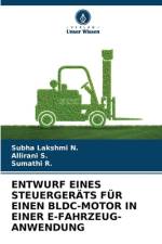 ENTWURF EINES STEUERGERÄTS FÜR EINEN BLDC-MOTOR IN EINER E-FAHRZEUG-ANWENDUNG af Subha Lakshmi N.