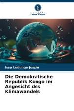 Die Demokratische Republik Kongo im Angesicht des Klimawandels af Issa Ludunge Jospin