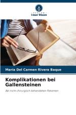 Komplikationen bei Gallensteinen af María Del Carmen Rivera Baque