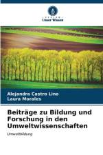 Beiträge zu Bildung und Forschung in den Umweltwissenschaften af Alejandra Castro Lino