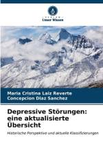 Depressive Störungen: eine aktualisierte Übersicht af María Cristina Laiz Reverte