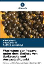 Wachstum der Papaya unter dem Einfluss von Sarkotesta und Aussaatzeitpunkt af Kiran Jotava