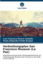 Verbreitungsplan San Francisco Museum (La Paz) af Luis Francisco Rivera Carballo