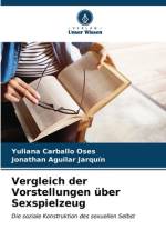 Vergleich der Vorstellungen über Sexspielzeug af Yuliana Carballo Oses