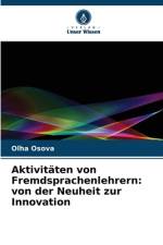Aktivitäten von Fremdsprachenlehrern: von der Neuheit zur Innovation af Olha Osova