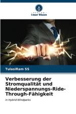 Verbesserung der Stromqualität und Niederspannungs-Ride-Through-Fähigkeit af Tulasiram Ss