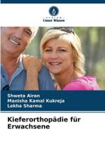 Kieferorthopädie für Erwachsene af Shweta Airan