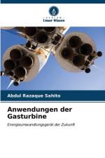 Anwendungen der Gasturbine af Abdul Razaque Sahito