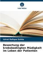 Bewertung der krebsbedingten Müdigkeit im Leben der Patienten af Ishrat Rafique Eshita