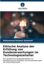 Ethische Analyse der Erfüllung von Kundenerwartungen im Technologiezeitalter af Mohammad Kaleem Galamali