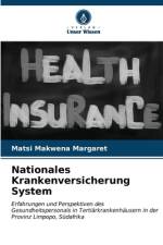 Nationales Krankenversicherung System af Matsi Makwena Margaret