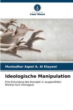 Ideologische Manipulation af Muntadher Aqeel A. Al Elayawi