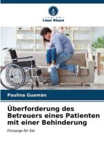 Überforderung des Betreuers eines Patienten mit einer Behinderung af Paulina Guamán