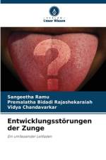 Entwicklungsstörungen der Zunge af Sangeetha Ramu